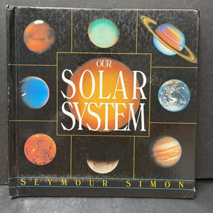 Our solar system (Seymour Simon) (Space) -educational