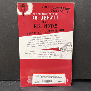 The strange case of Dr. Jekyll and Mr. Hyde-classics