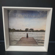 Load image into Gallery viewer, &quot;The Journey Of Life Is Sweeter When Traveled With A Dog&quot; Wooden Wall Art
