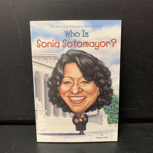 Who Is Sonia Sotomayor? (Who HQ) (Megan Stine) (Notable Person) -educational
