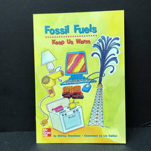 Load image into Gallery viewer, Fossil Fuels Keep Us Warm (McGraw Hill Science Leveled Books) -educational reader
