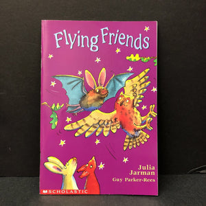 Flying Friends (Scholastic Level 2) -reader
