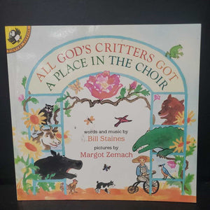 All God's Critters Got a Place in the Choir (Bill Staines) -paperback
