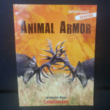Load image into Gallery viewer, Animal Armor (Investigate: Survival) (Lynette Evans) -educational reader
