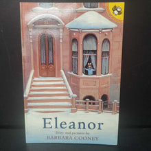 Load image into Gallery viewer, Eleanor (Barbara Cooney) (Notable Person - Eleanor Roosevelt) -educational
