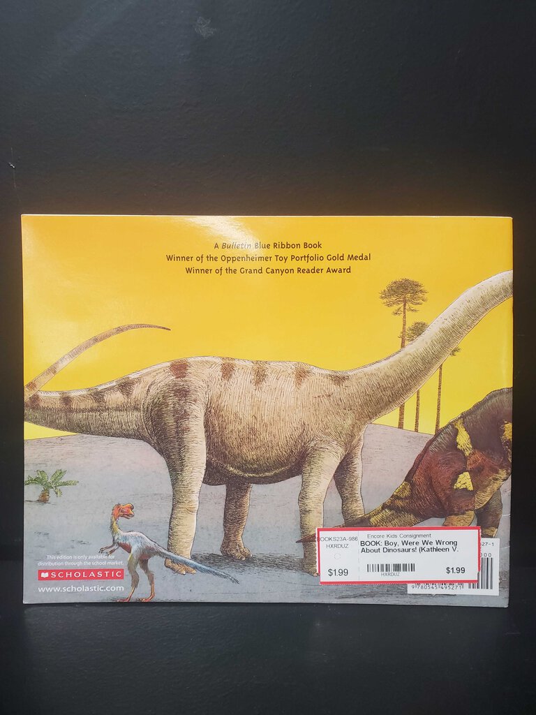 Boy, Were We Wrong About Dinosaurs! (Kathleen V. Kudlinski) -education ...