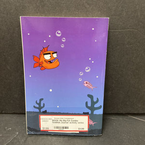 My Big Fat Zombie Goldfish Journal -activity series