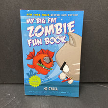 Load image into Gallery viewer, My Big Fat Zombie Fun Book (Mo O&#39;Hara) -activity series
