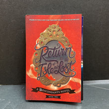 Load image into Gallery viewer, Return to the Isle of the Lost (Descendants) (Melissa De La Cruz) -series
