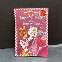Load image into Gallery viewer, The Mushy Gushy Valentine (Junie B Jones) (Barbara Park) (Valentine&#39;s Day) -holiday series
