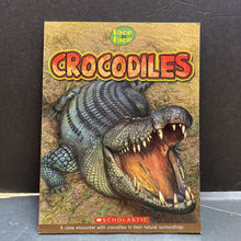 Load image into Gallery viewer, Crocodiles (Sally Morgan) (Reptiles) (Face to Face) -educational
