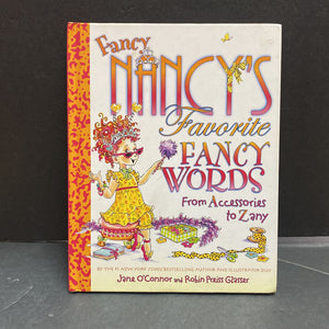 Fancy Nancy's Favorite Fancy Words (Jane O'Connor) -character hardcover