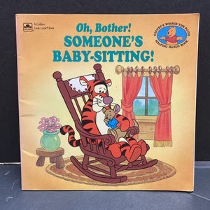 Oh, Brother! Someone's Baby-Sitting (Pooh & Friends) (Golden Book) -character paperback