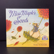 Load image into Gallery viewer, Miss Maple&#39;s Seeds (Eliza Wheeler) (Dolly Parton Imagination Library) -paperback
