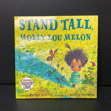 Load image into Gallery viewer, Stand Tall, Molly Lou Melon (Patty Lovell) (Dolly Parton Imagination Library) -paperback
