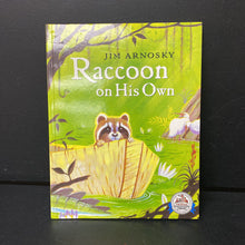 Load image into Gallery viewer, Raccoon on His Own (Jim Arnosky) (Dolly Parton Imagination Library) -paperback
