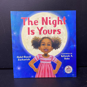 The Night Is Yours (Abdul-Razak Zachariah) (Dolly Parton Imagination Library) -paperback