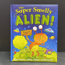 Load image into Gallery viewer, The Super Smelly Alien! (Nicky Lander) -hardcover
