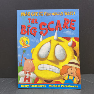 Maggies And The Ferocious Beast: The Big Scare (Betty Paraskevas) -paperback