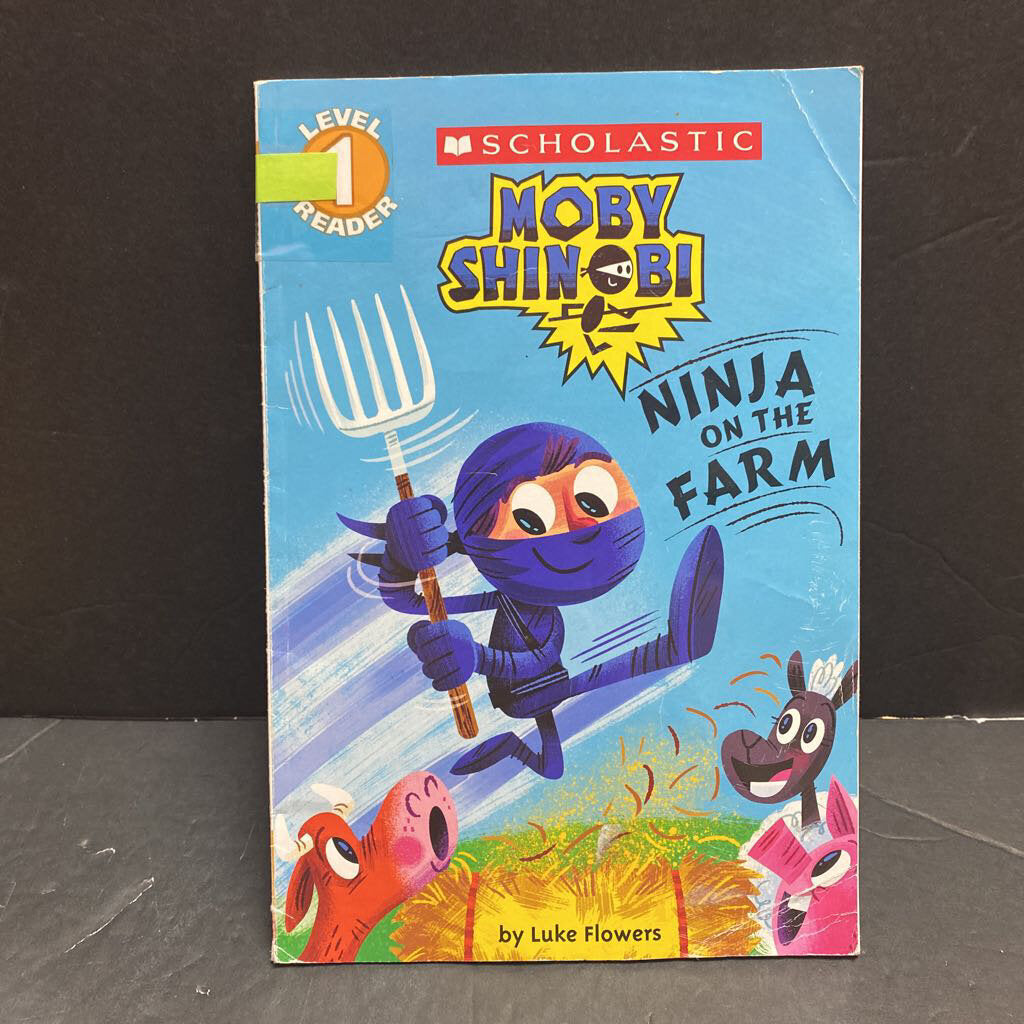 Ninja on the Farm (Moby Shinobi) (Scholastic Level 1) -character reader