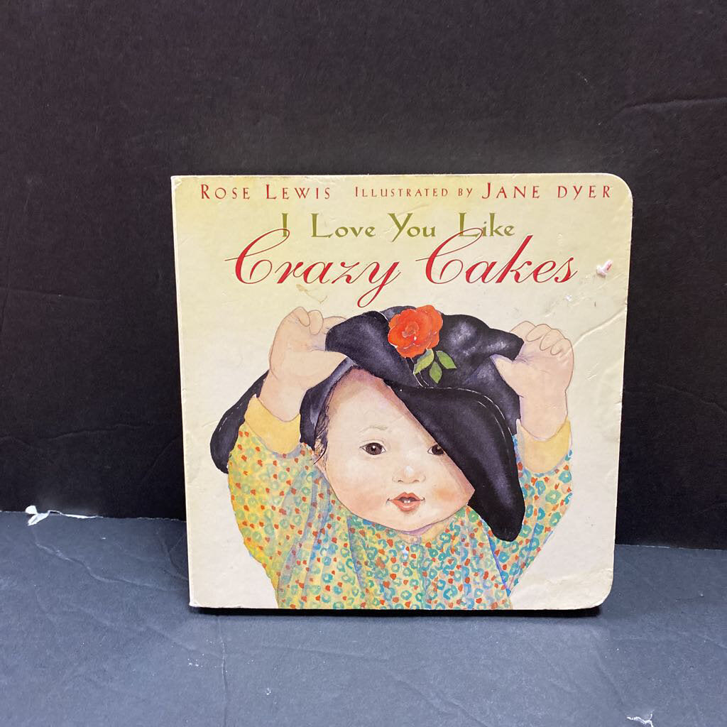 I Love YOu Like Crazy Cakes (Rose Lewis)-board