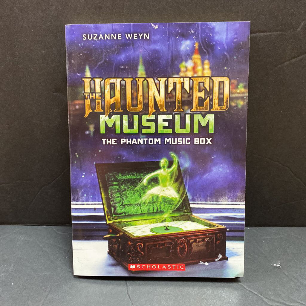 The Phantom Music Box (The Haunted Museum) (Suzanne Weyn) -series