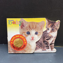 Load image into Gallery viewer, Kitten And Friends Happy Baby-touch &amp; feel
