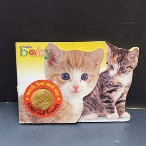 Kitten And Friends Happy Baby-touch & feel