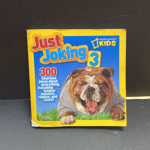 Just joking 3:300 hilarious jokes about everything, including tongue twisters, riddles, and more!-humor