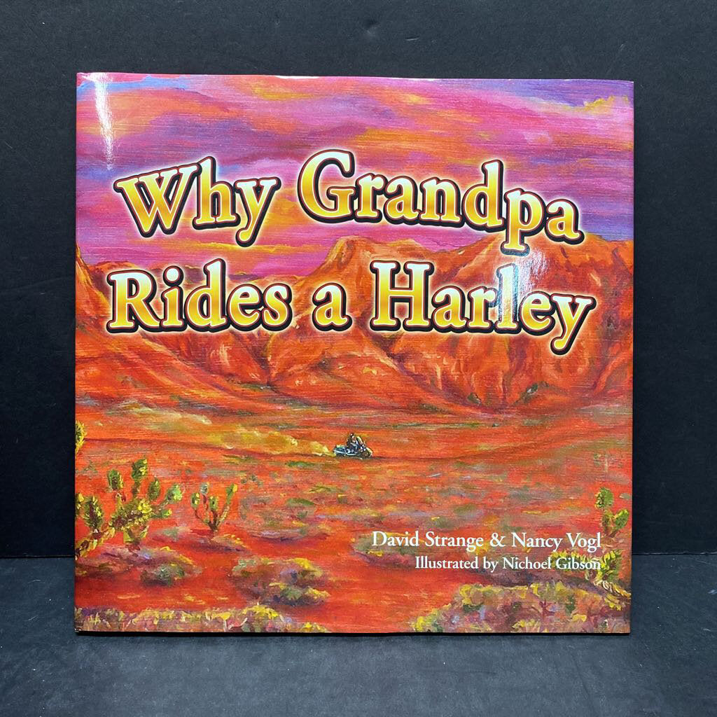 Why Grandpa Rides a Harley (David Strange, Nancy Vogl)-hardcover