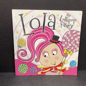Lola the Lollipop Fairy-paperback