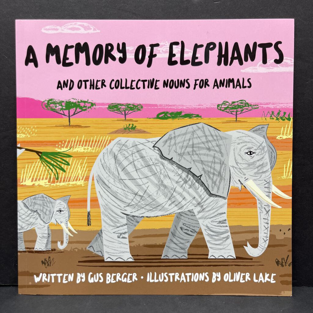 A Memory of Elephants and Other Collective Nouns for Animals (Gus Berger) -paperback educational