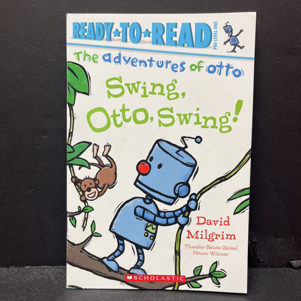 Swing, Otto, Swing! (The Adventuers of Otto) (Ready to Read Pre-Level 1) -reader