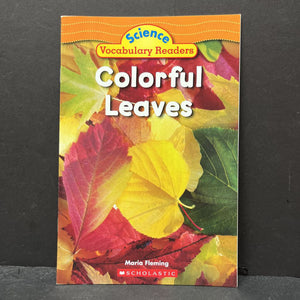 Colorful Leaves (Scholastic Science Vocabulary) -reader