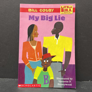 My Big Lie (Little Bill Readers) -character reader