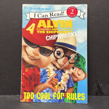Load image into Gallery viewer, Too Cool For Rules (Alvin and the Chipmunks: Chipwrecked) (I Can Read Level 2) -character reader
