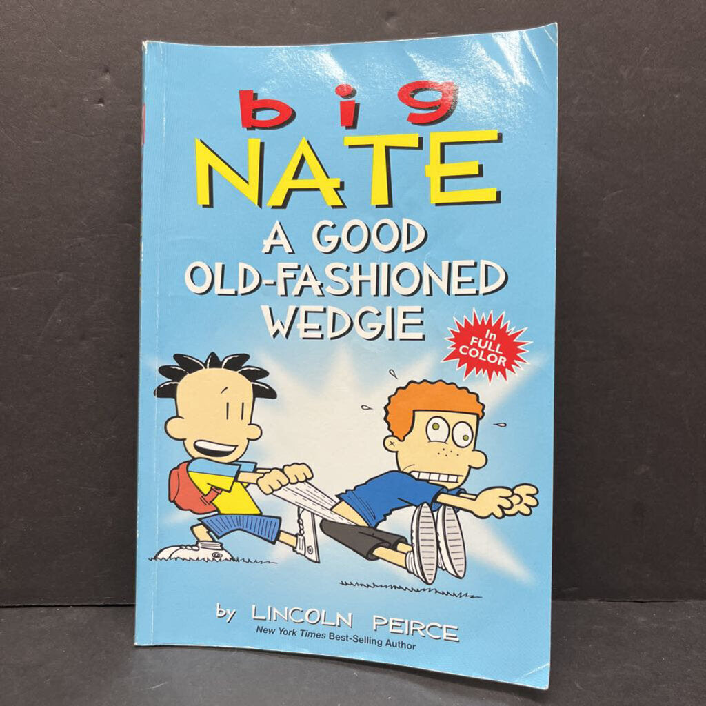 Summary of Big Nate: A Good Old-Fashioned Wedgie: Trivia/Quiz for