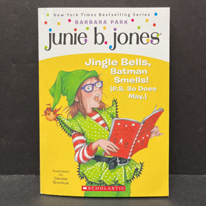 Jingle Bells, Batman Smells! (P.S. So Does May) (Junie B., First Grader) (Barbara Park) -paperback series