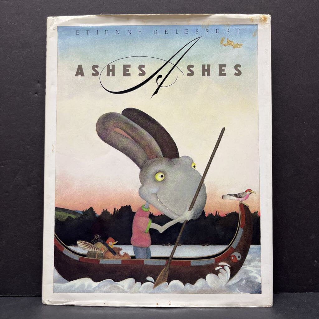 Ashes, Ashes (Etienne Delessert) -hardcover