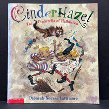 Load image into Gallery viewer, Cinderhazel: The Cinderella of Halloween (Deborah Nourse Lattimore) -paperback
