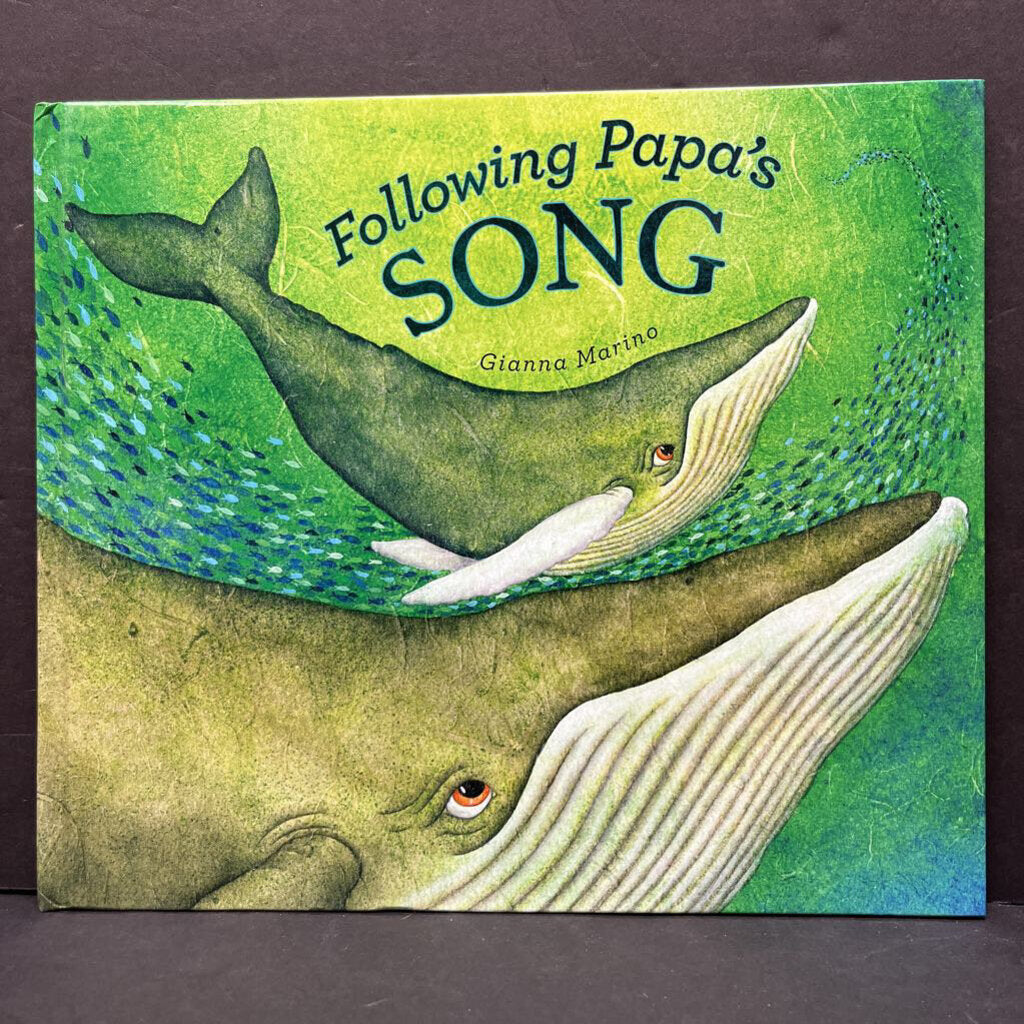 Following Papa's Song (Gianna Marino) -hardcover