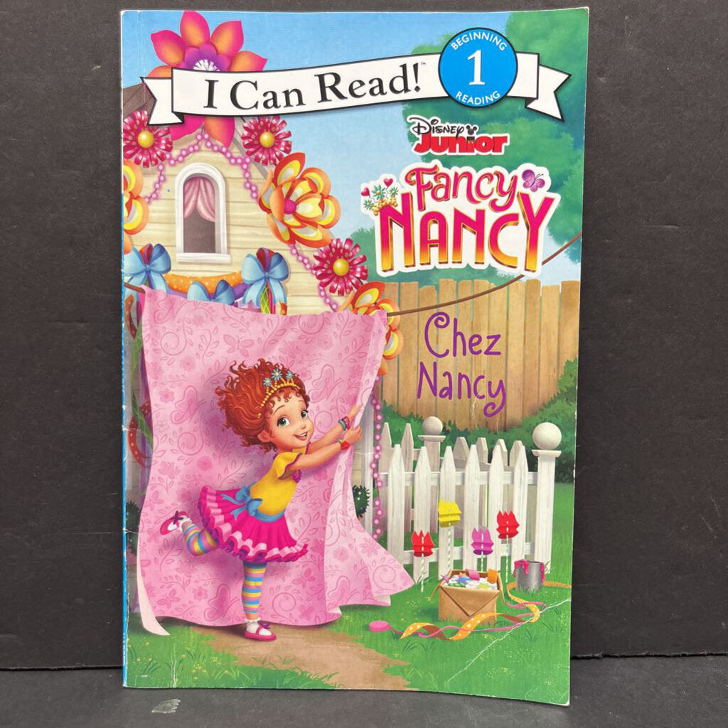 Fancy Nancy: Chez Nancy (I Can Read Level 1) -character reader