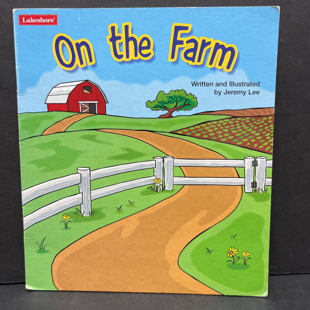 On the Farm (Lakeshore Emergent Readers) (Jeremy Lee) -reader