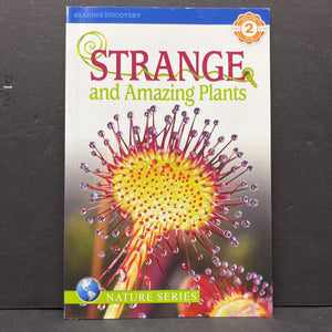 Strange and Amazing Plants (Reading Discovery Level 2) -educational reader