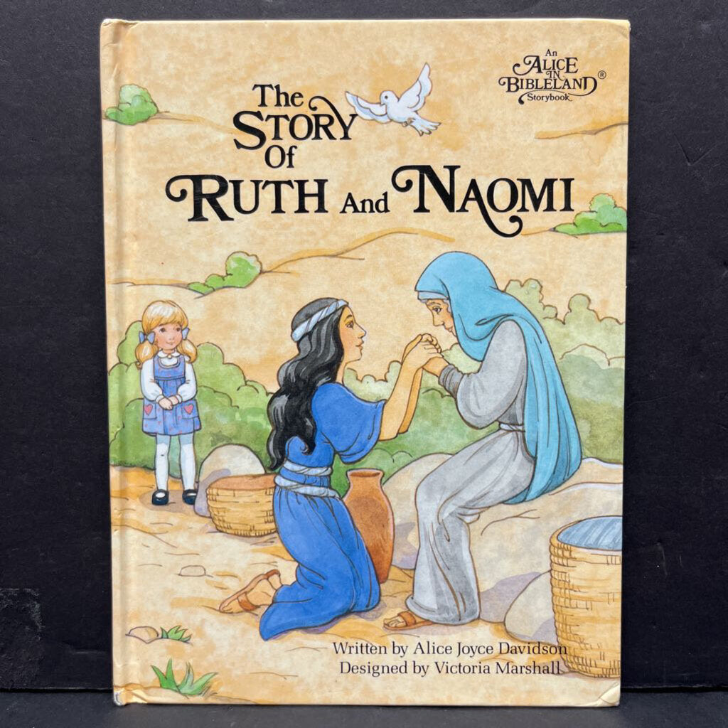 The Story of Ruth and Naomi (Alice in Bibleland) (Alice Joyce Davidson)  -hardcover religion