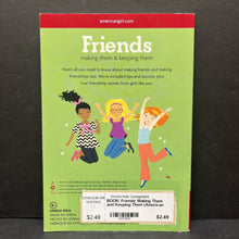 Load image into Gallery viewer, Friends: Making Them and Keeping Them (American Girl) (Patti Kelley Criswell) -paperback
