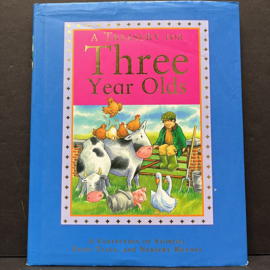 A Treasury For Three Year Olds (Fairy Tale/Nursery Rhyme) -hardcover