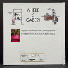 Load image into Gallery viewer, Where is Gabe?! (Janice C. Tritt) -hardcover

