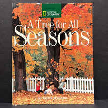 Load image into Gallery viewer, A Tree for All Seasons (National Geographic) (Robin Bernard) -paperback educational
