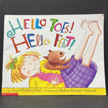 Load image into Gallery viewer, Hello Toes! Hello Feet! (Ann Whitford Paul) -paperback
